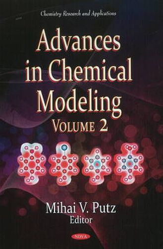Cover image for Advances in Chemical Modeling: Volume 2