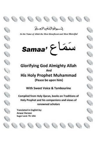 SAMAA' Glorifying God Almighty Allah And His Holy Prophet Muhammad (Peace be upon him) With Sweet Voice & Tambourine