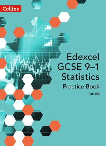 Cover image for Edexcel GCSE (9-1) Statistics Practice Book: Second Edition