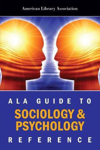 Cover image for ALA Guide to Sociology and Psychology Reference