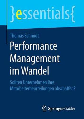 Performance Management im Wandel: Sollten Unternehmen ihre Mitarbeiterbeurteilungen abschaffen?