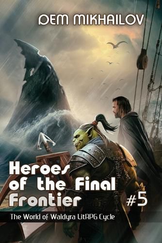 Cover image for Heroes of the Final Frontier (Book #5)