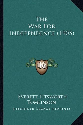 The War for Independence (1905)