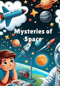 Cover image for Mysteries of Space