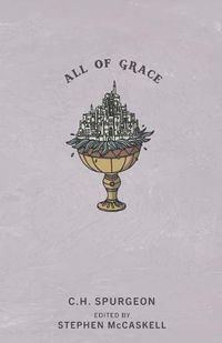 Cover image for All of Grace