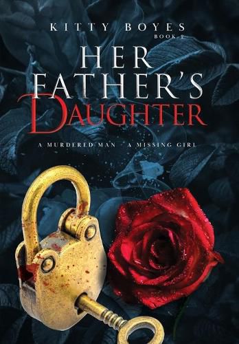 Cover image for Her Father's Daughter: A Murdered Man - A Missing Girl