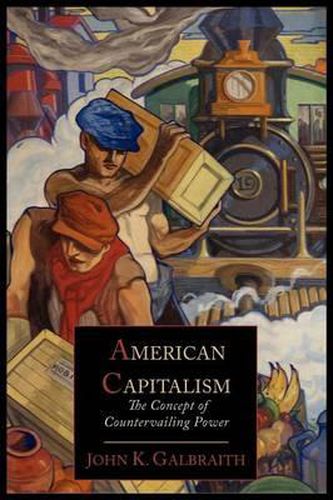 Cover image for American Capitalism; The Concept of Countervailing Power