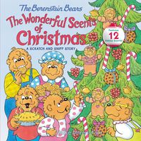 Cover image for The Berenstain Bears: The Wonderful Scents of Christmas