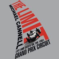 Cover image for The Limit: Life and Death on the 1961 Grand Prix Circuit