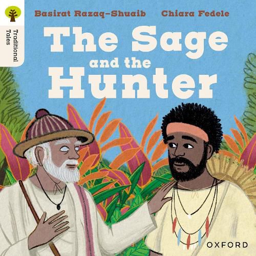 Cover image for Oxford Reading Tree Traditional Tales: Level 9: The Sage and the Hunter