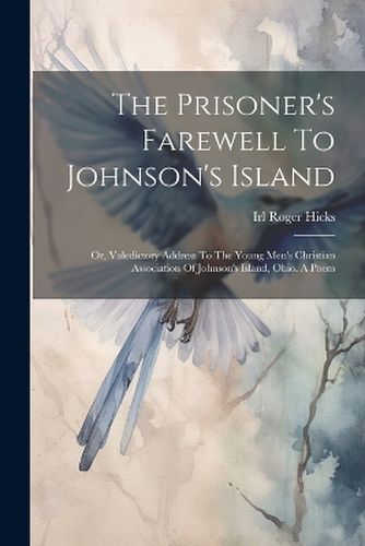 Cover image for The Prisoner's Farewell To Johnson's Island