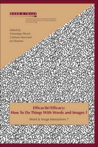 Cover image for Efficacite / Efficacy: How To Do Things With Words and Images?