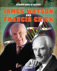 Cover image for James Watson and Francis Crick