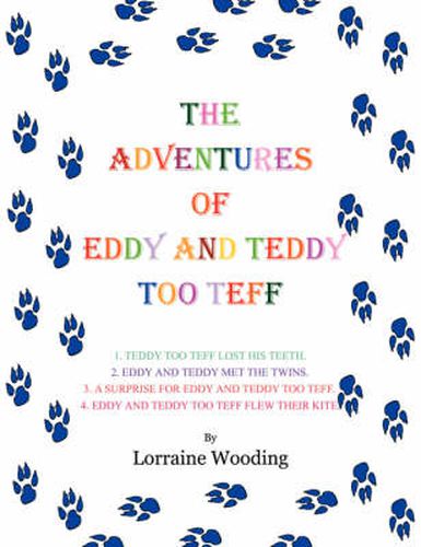 Cover image for THE Adventures of Eddy and Teddy Too Teff
