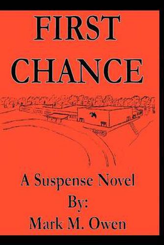 Cover image for First Chance: A Suspense Novel