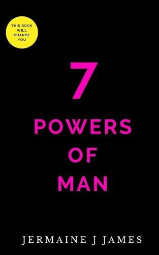 Cover image for 7 Powers Man: The Energy to Design Destiny