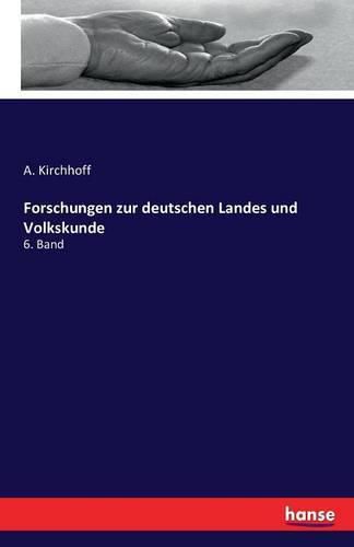 Cover image for Forschungen zur deutschen Landes und Volkskunde: 6. Band