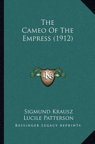 Cover image for The Cameo of the Empress (1912)