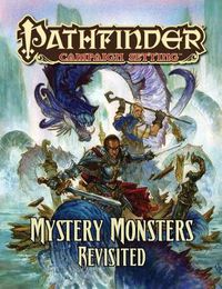 Cover image for Pathfinder Campaign Setting: Mystery Monsters Revisited