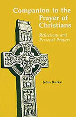 Cover image for Companion to the Prayer of Christians: Reflections and Personal Prayers