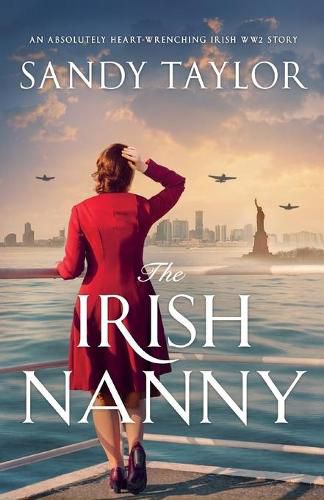 Cover image for The Irish Nanny: An absolutely heart-wrenching Irish WW2 story