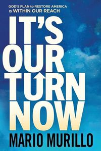 Cover image for It's Our Turn Now