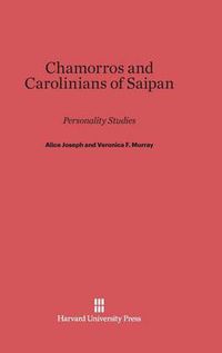 Cover image for Chamorros and Carolinians of Saipan
