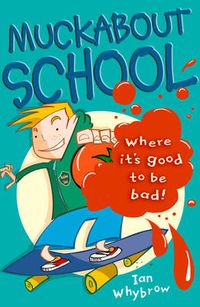 Cover image for Muckabout School