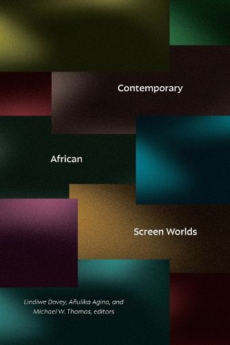 Cover image for Contemporary African Screen Worlds