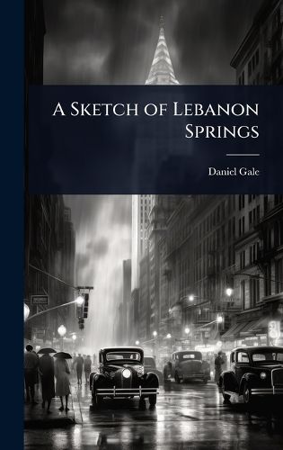 Cover image for A Sketch of Lebanon Springs