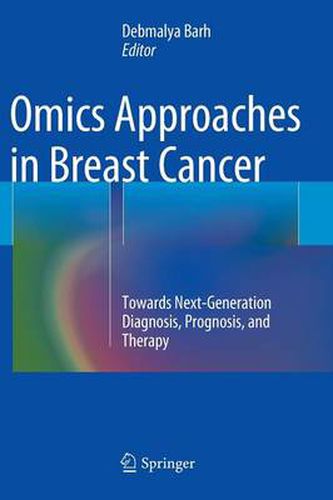 Cover image for Omics Approaches in Breast Cancer: Towards Next-Generation Diagnosis, Prognosis and Therapy