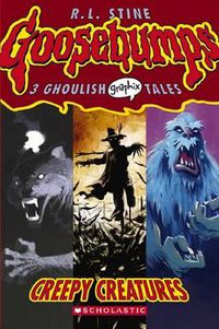 Cover image for Goosebumps Graphix: #1 Creepy Creatures