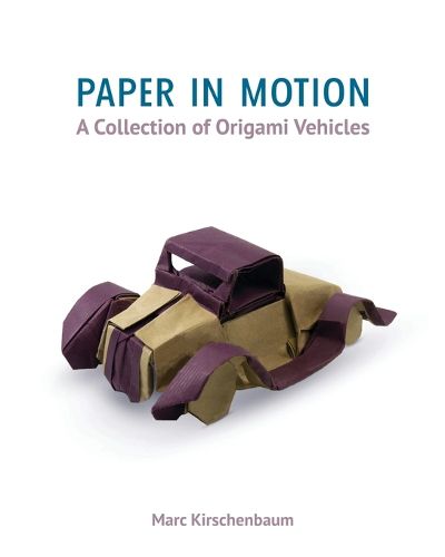 Cover image for Paper in Motion: A Collection of Origami Vehicles