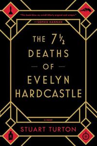 Cover image for The 7 1/2 Deaths of Evelyn Hardcastle