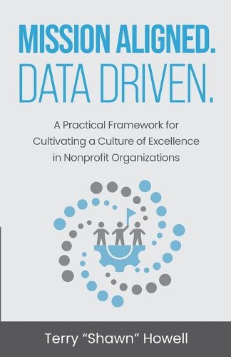 Cover image for Mission Aligned. Data Driven.