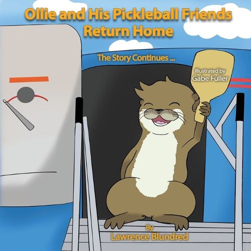 Cover image for Ollie & His Pickleball Friends Return Home