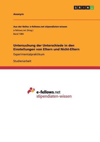 Cover image for Untersuchung Der Unterschiede in Den Einstellungen Von Eltern Und Nicht-Eltern