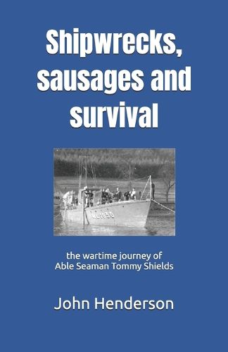 Shipwrecks, sausages and survival