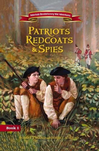 Cover image for Patriots, Redcoats and Spies