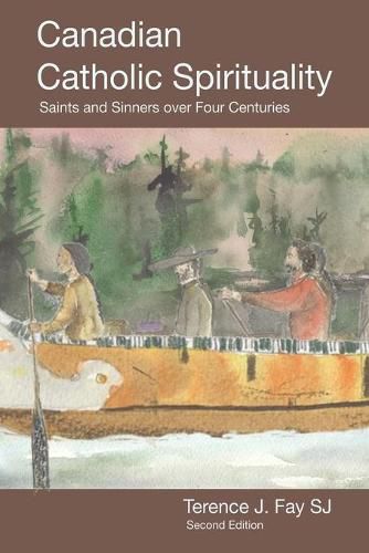 Cover image for Canadian Catholic Spirituality: Saints and Sinners over Four Centuries