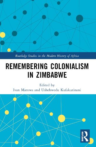 Cover image for Remembering Colonialism in Zimbabwe