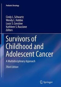 Cover image for Survivors of Childhood and Adolescent Cancer: A Multidisciplinary Approach