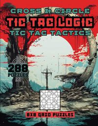 Cover image for Cross & Circle Tic Tac logic Tic Tac Tactics