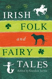 Cover image for Irish Folk and Fairy Tales