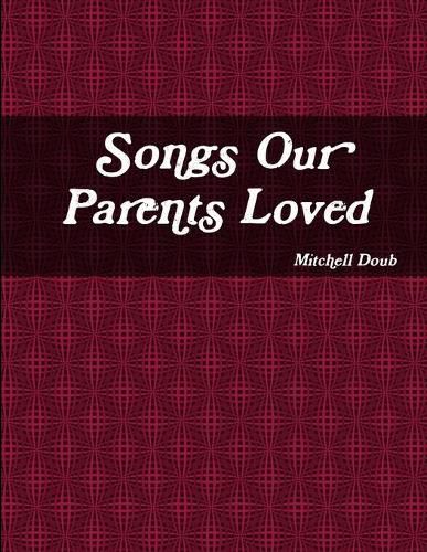 Cover image for Songs Our Parents Loved