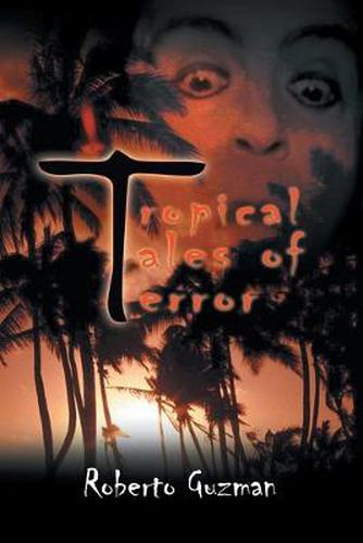 Cover image for Tropical Tales of Terror