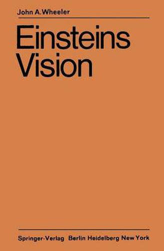 Einsteins Vision: Wie steht es heute mit Einsteins Vision, alles als Geometrie aufzufassen?