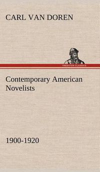 Cover image for Contemporary American Novelists (1900-1920)