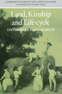 Cover image for Land, Kinship and Life-Cycle