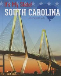 Cover image for South Carolina: The Palmetto State